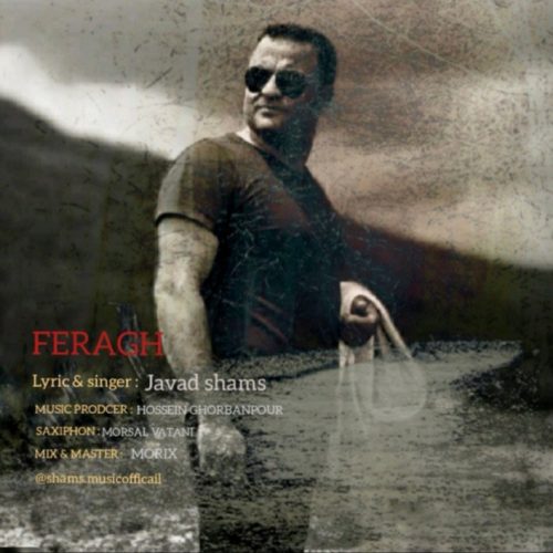 Javad Shams  –   Feragh